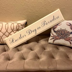 Another Day in Paradise 🌴Home Decor Sign